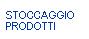 Stoccaggio Prodotti